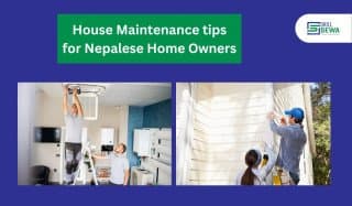 House maintenance tips for nepalese home owners