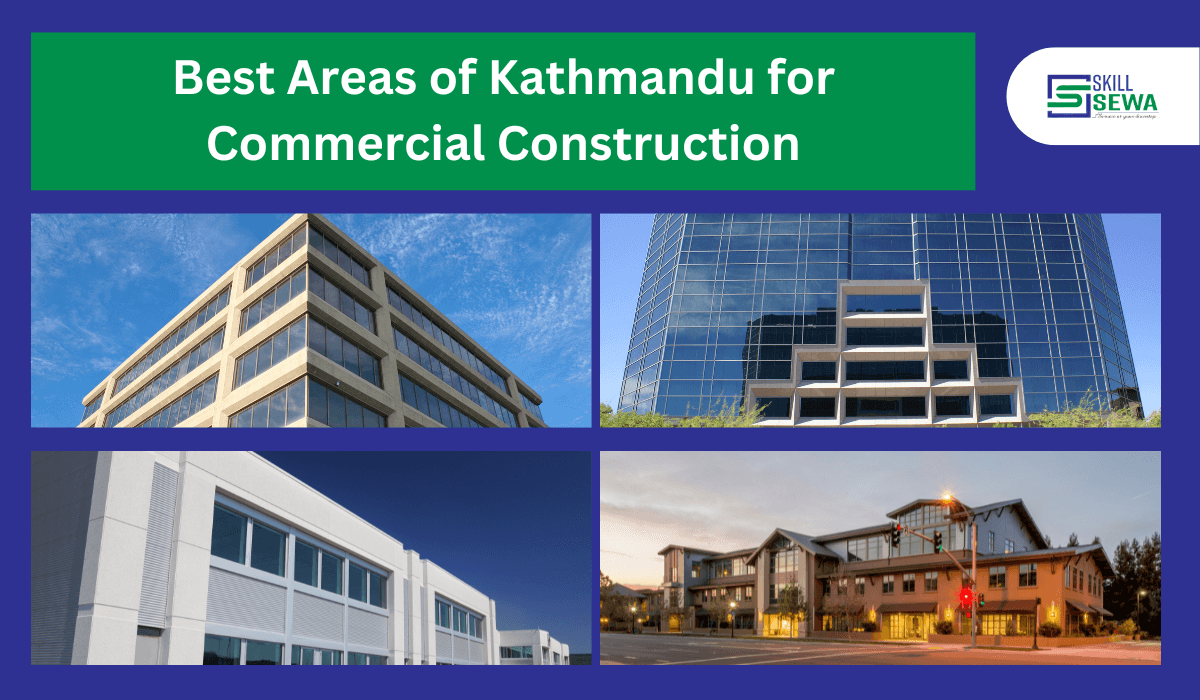 Best Areas of Kathmandu for Commercial Construction