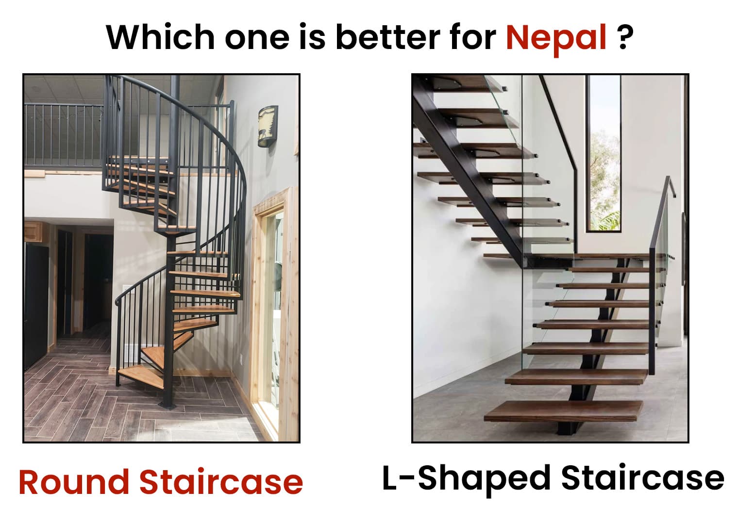 Round staircase and L-shaped staircase