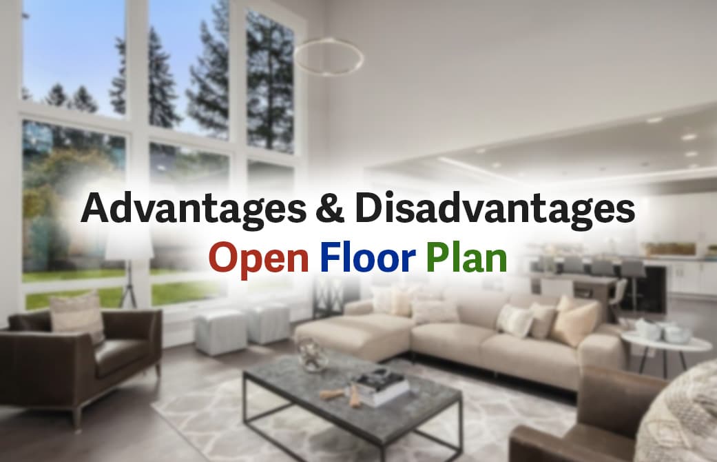 banner-titled-advantages-and-disadvantages-of-open-floor-plan