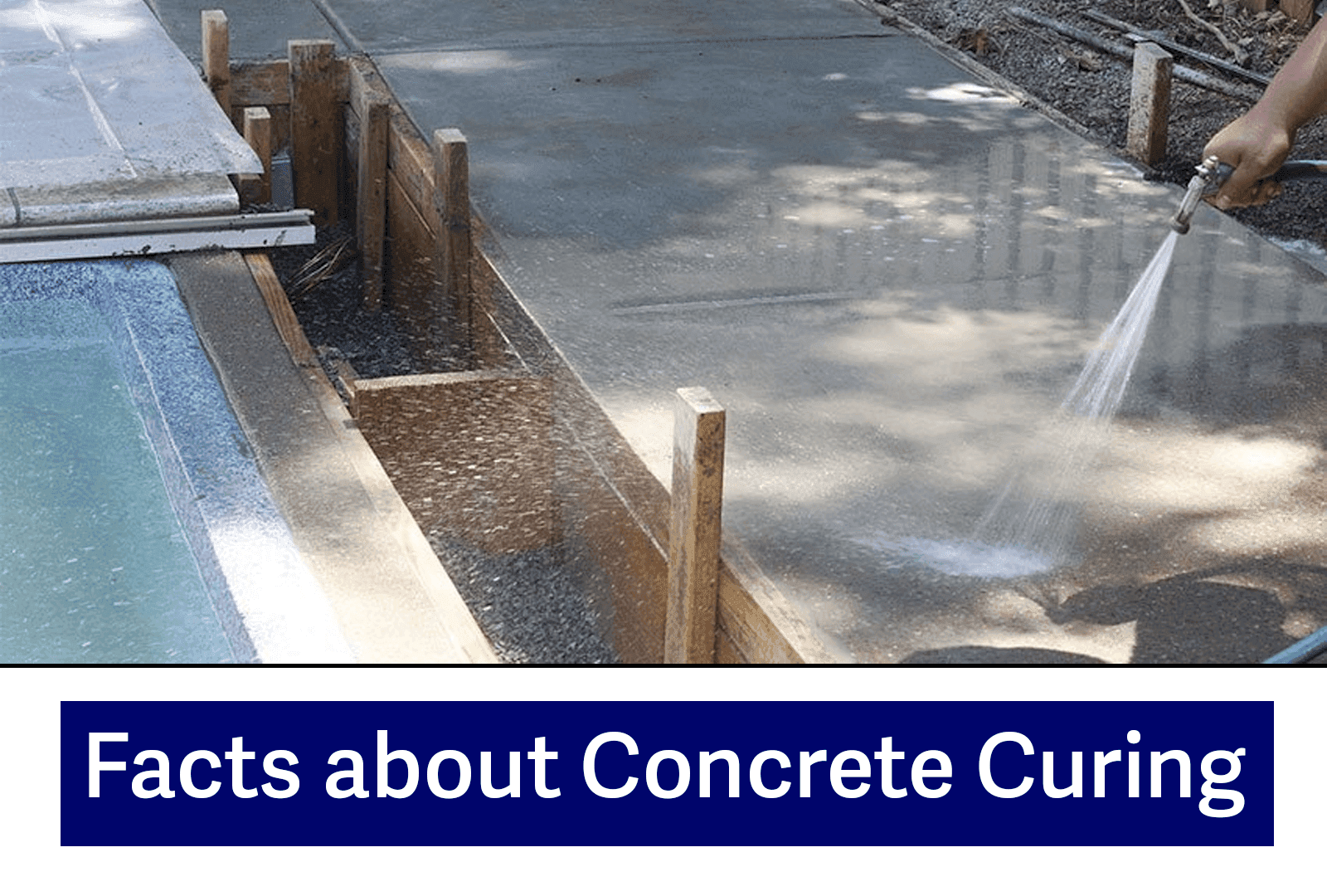 Facts About Concrete Curing Concrete Curing Time, Methods and Factors